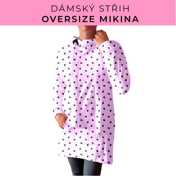 DÁMSKÝ střih - Oversize mikina