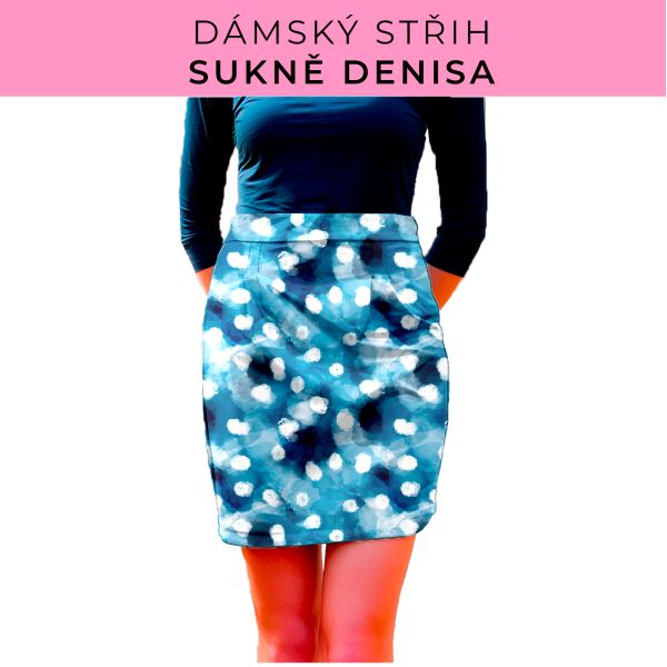 Dámský střih - Dámská sukně Denisa