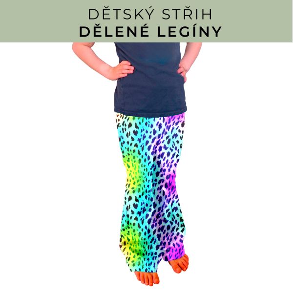 Dětský střih - Dělené legíny