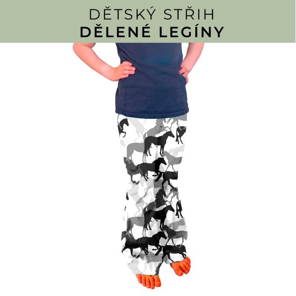 Dětský střih - Dělené legíny