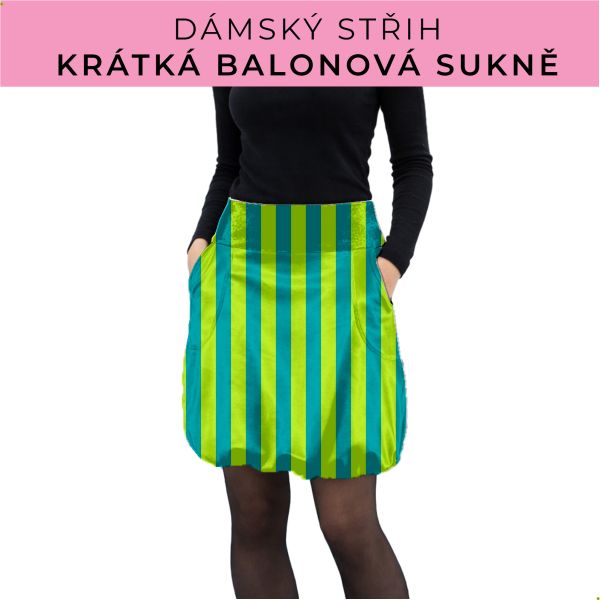 Dámský střih - balonová krátká sukně