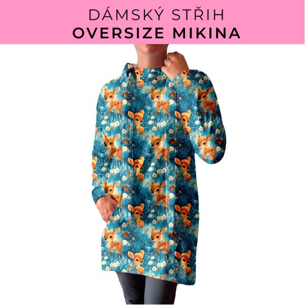 DÁMSKÝ střih - Oversize mikina