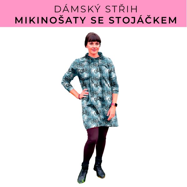 Dámský střih - mikinové šaty se stojáčkem