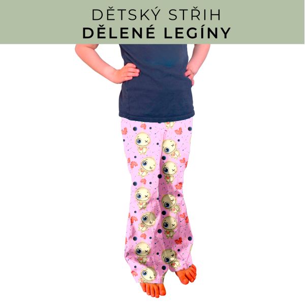 Dětský střih - Dělené legíny