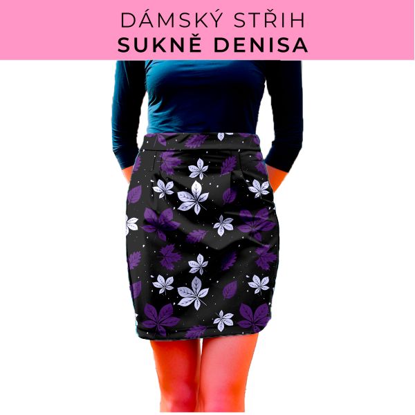 Dámský střih - Dámská sukně Denisa