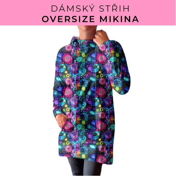 DÁMSKÝ střih - Oversize mikina