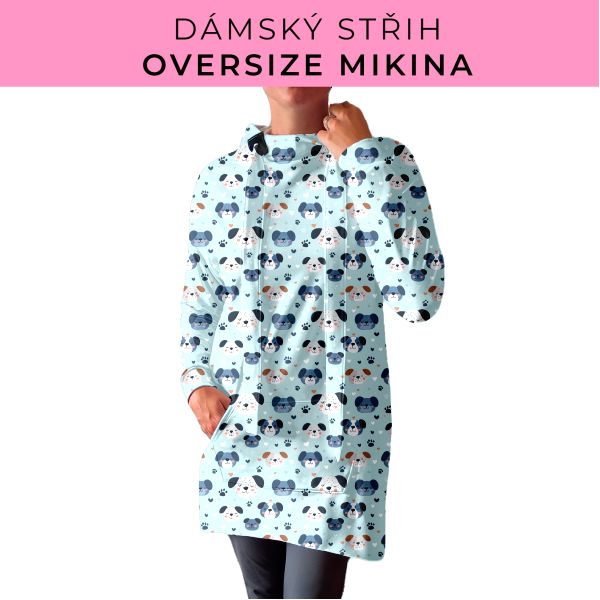 DÁMSKÝ střih - Oversize mikina