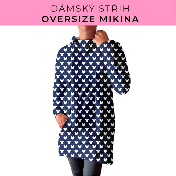 DÁMSKÝ střih - Oversize mikina