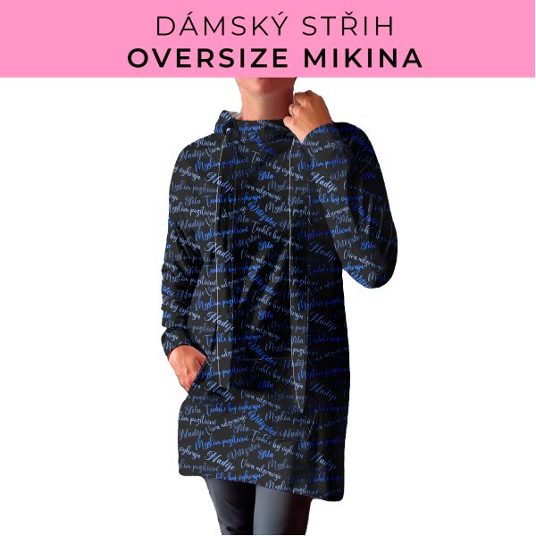 DÁMSKÝ střih - Oversize mikina