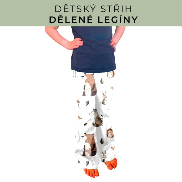 Dětský střih - Dělené legíny