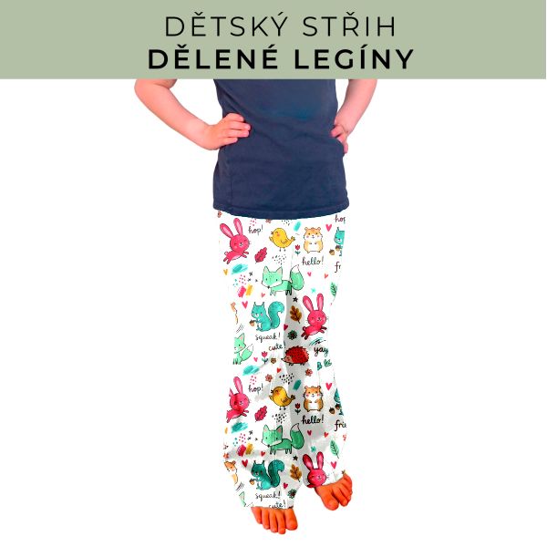 Dětský střih - Dělené legíny