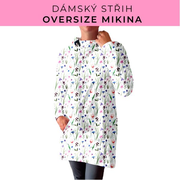 DÁMSKÝ střih - Oversize mikina