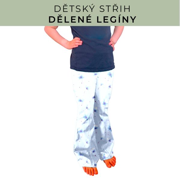 Dětský střih - Dělené legíny