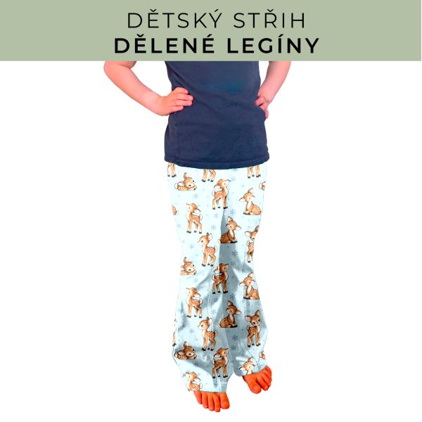 Dětský střih - Dělené legíny