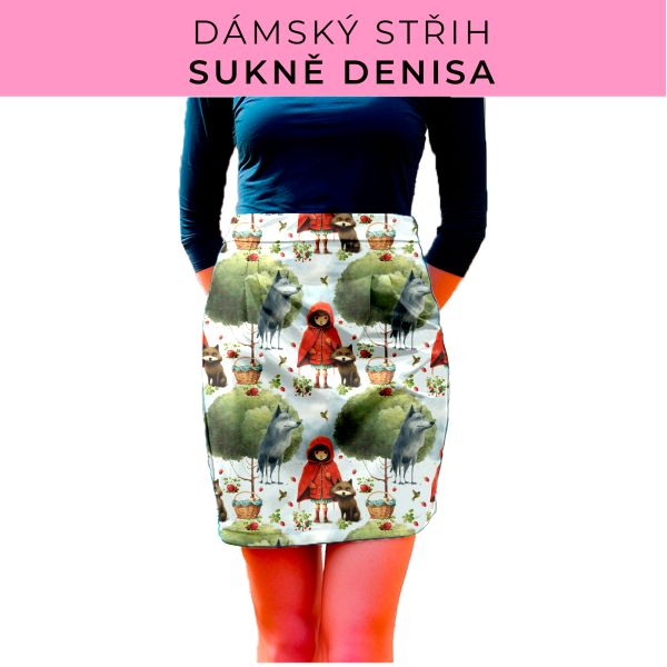 Dámský střih - Dámská sukně Denisa