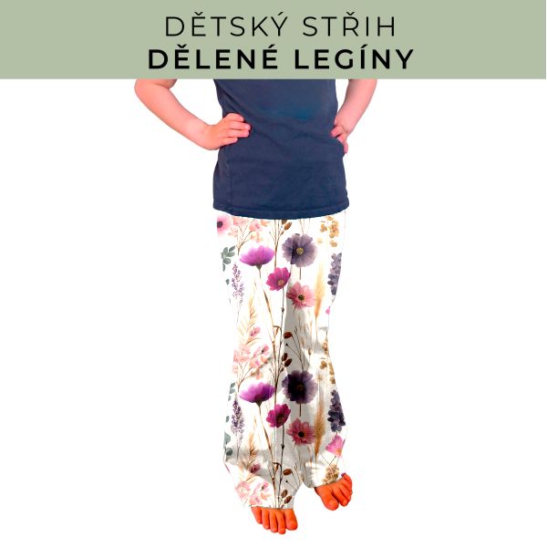 Dětský střih - Dělené legíny