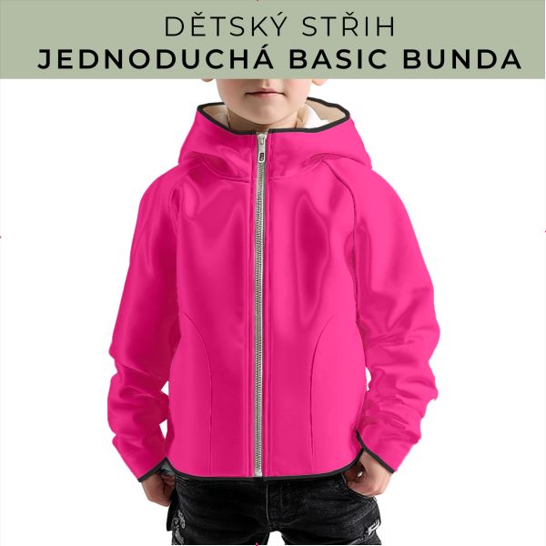 Dětský střih - jednoduchá dětská BASIC  bunda