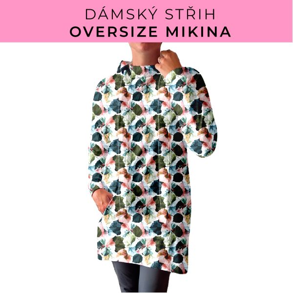 DÁMSKÝ střih - Oversize mikina