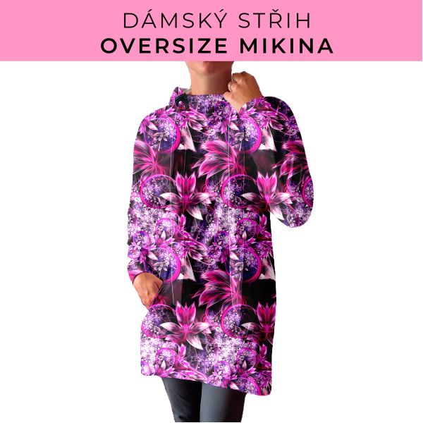 DÁMSKÝ střih - Oversize mikina
