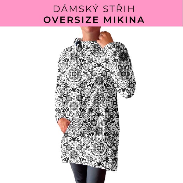 DÁMSKÝ střih - Oversize mikina