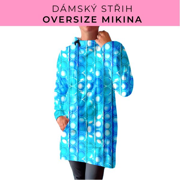 DÁMSKÝ střih - Oversize mikina