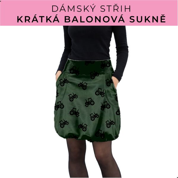 Dámský střih - balonová krátká sukně
