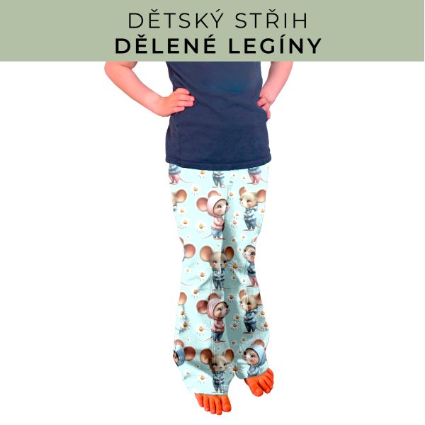 Dětský střih - Dělené legíny