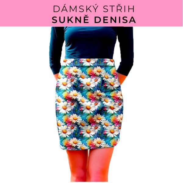 Dámský střih - Dámská sukně Denisa
