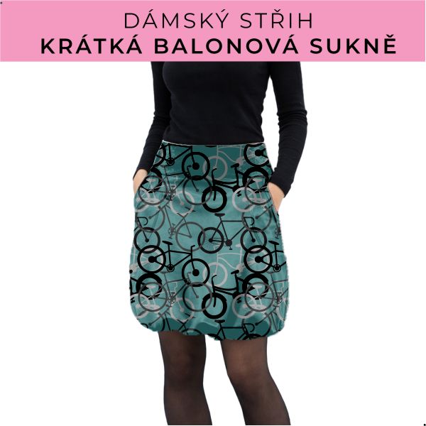 Dámský střih - balonová krátká sukně