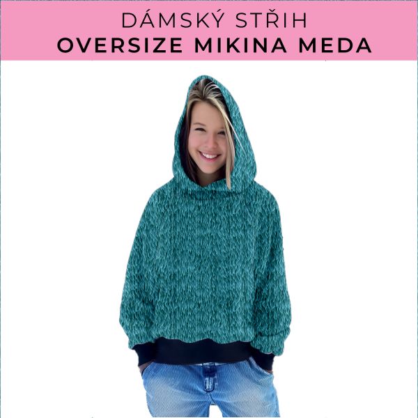 Dámský střih - mikina Meda