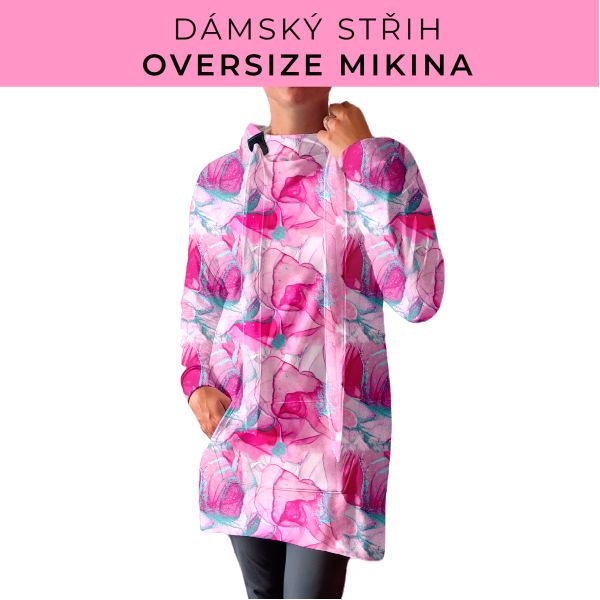 DÁMSKÝ střih - Oversize mikina