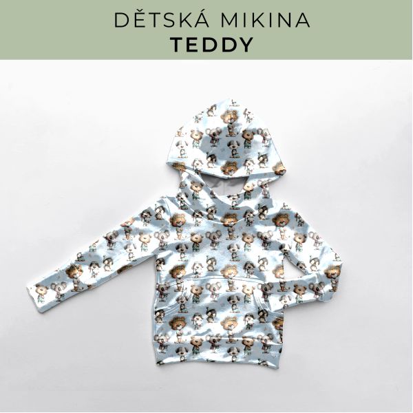 DĚTSKÝ střih - Mikina Teddy
