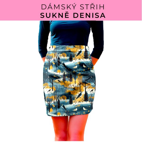 Dámský střih - Dámská sukně Denisa