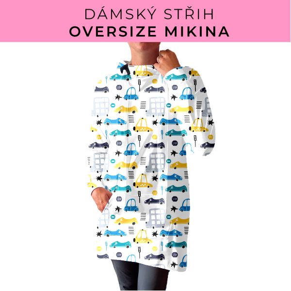 DÁMSKÝ střih - Oversize mikina