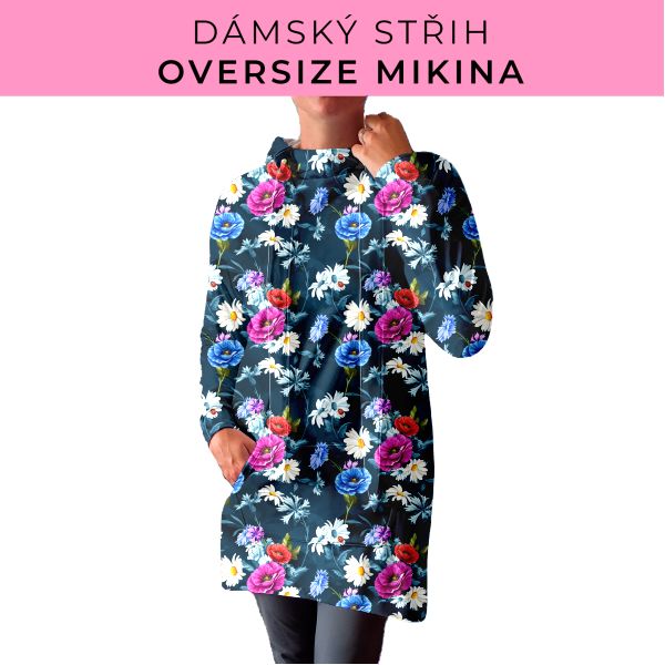 DÁMSKÝ střih - Oversize mikina