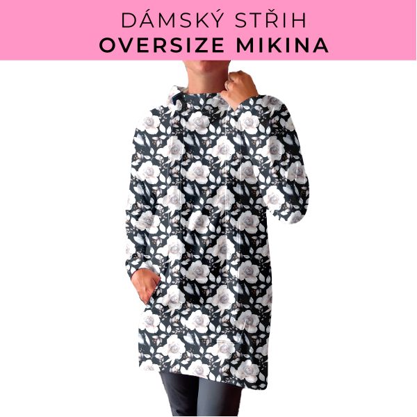 DÁMSKÝ střih - Oversize mikina