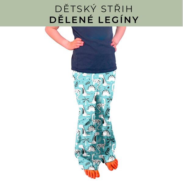 Dětský střih - Dělené legíny
