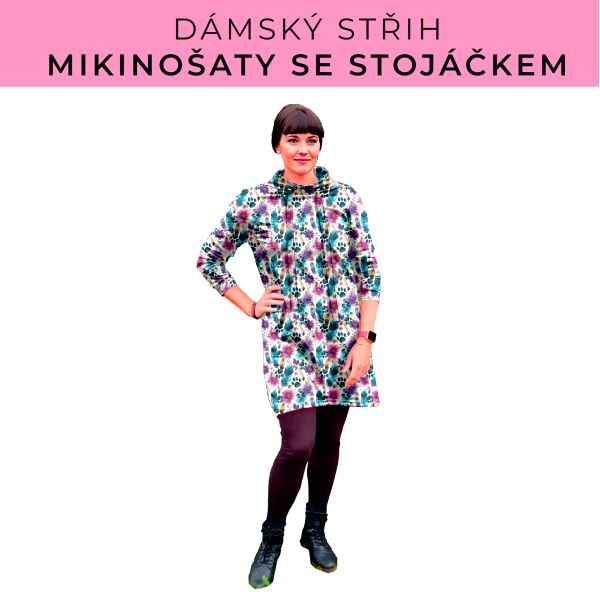 Dámský střih - mikinové šaty se stojáčkem