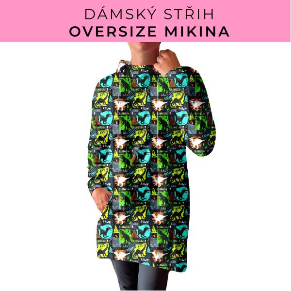 DÁMSKÝ střih - Oversize mikina