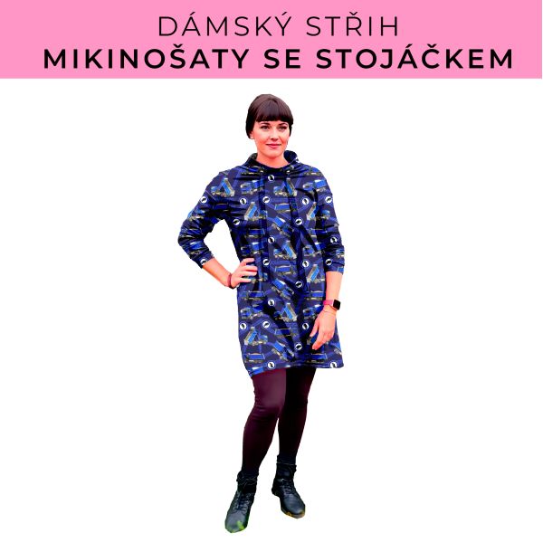 Dámský střih - mikinové šaty se stojáčkem