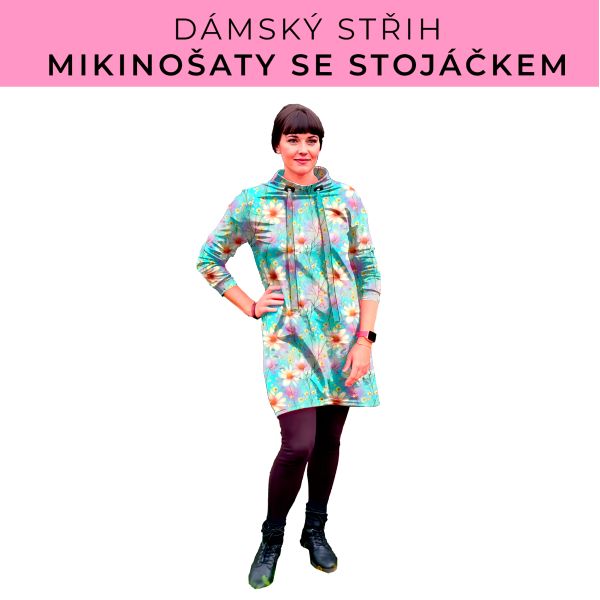 Dámský střih - mikinové šaty se stojáčkem