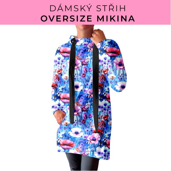 DÁMSKÝ střih - Oversize mikina