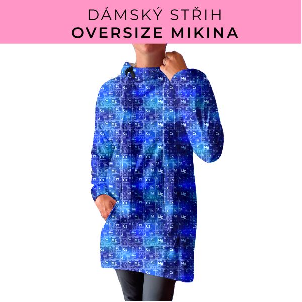 DÁMSKÝ střih - Oversize mikina