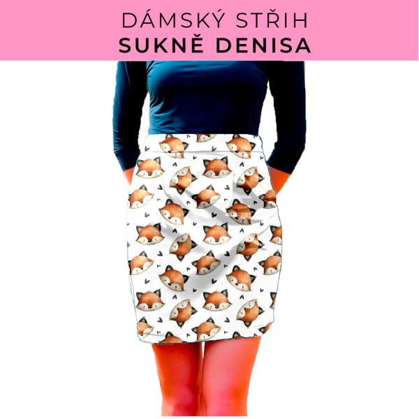 Dámský střih - Dámská sukně Denisa