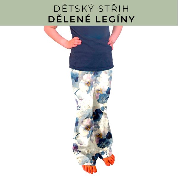 Dětský střih - Dělené legíny