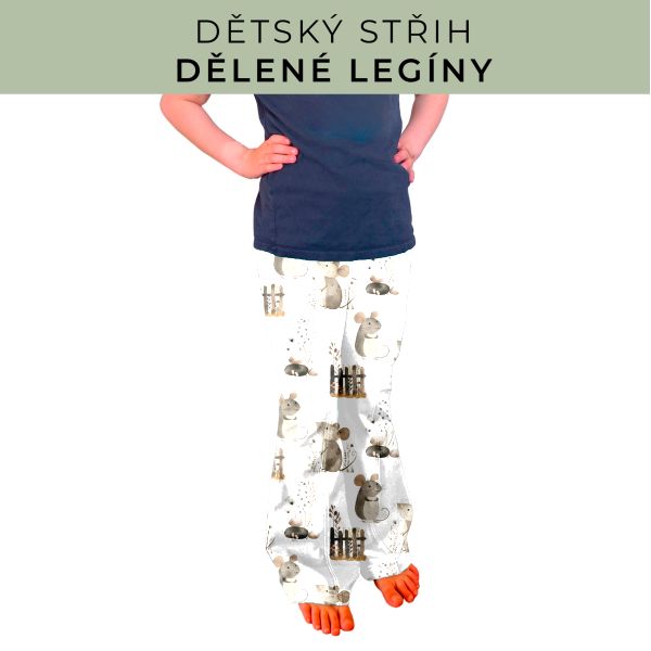 Dětský střih - Dělené legíny