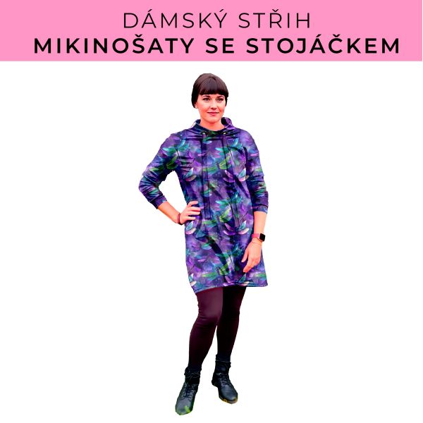 Dámský střih - mikinové šaty se stojáčkem