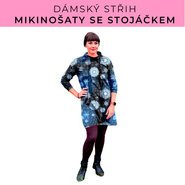 Dámský střih - mikinové šaty se stojáčkem