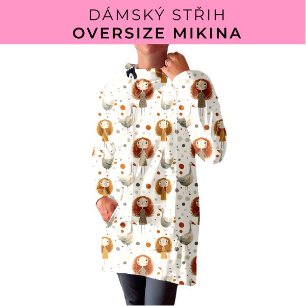 DÁMSKÝ střih - Oversize mikina