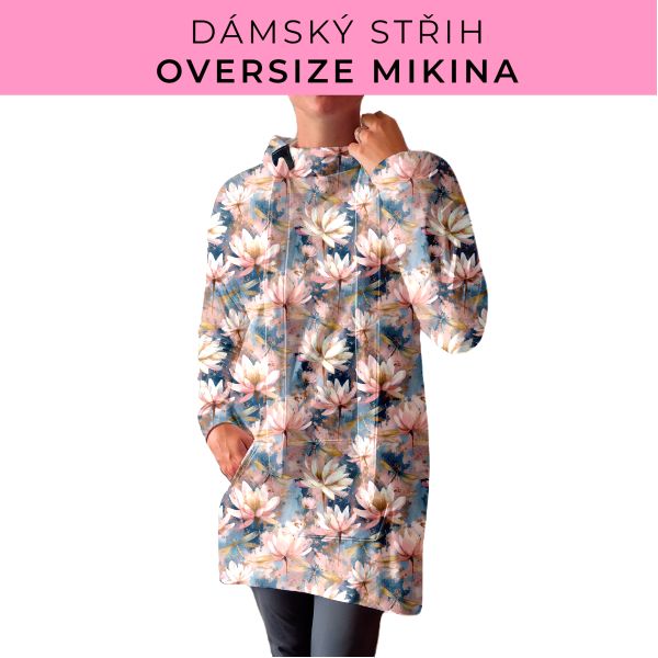 DÁMSKÝ střih - Oversize mikina